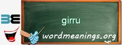 WordMeaning blackboard for girru